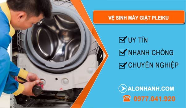 Vệ Sinh Máy Giặt Tại Pleiku