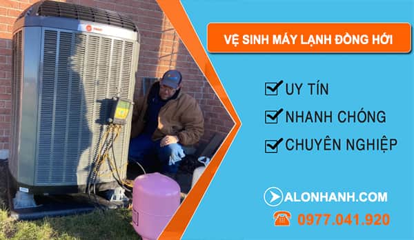 Vệ Sinh Máy Lạnh Đồng Hới
