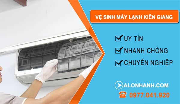 Vệ Sinh Máy Lạnh Kiên Giang
