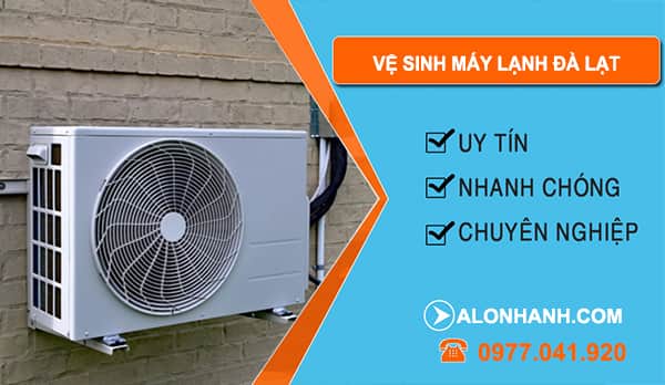 Vệ Sinh Máy Lạnh tại Đà Lạt