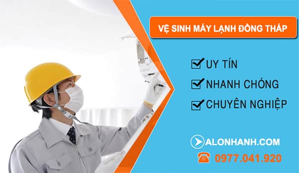 Vệ Sinh Máy Lạnh Tại Đồng Tháp
