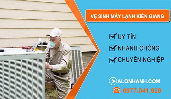 Vệ Sinh Máy Lạnh Tại Kiên Giang