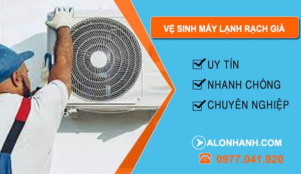 Vệ Sinh Máy Lạnh tại Rạch Giá