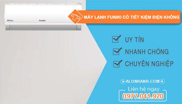 hãng máy lạnh funiki có tiết kiệm điện không