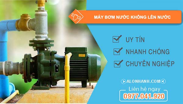 máy bơm nước không lên nước
