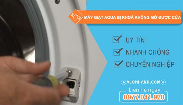 máy giặt aqua bị khoá không mở được cửa