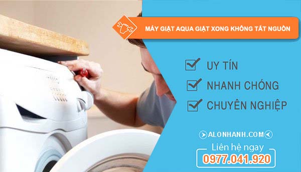 máy giặt aqua giặt xong không tắt nguồn