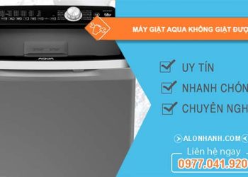 máy giặt aqua không giặt được