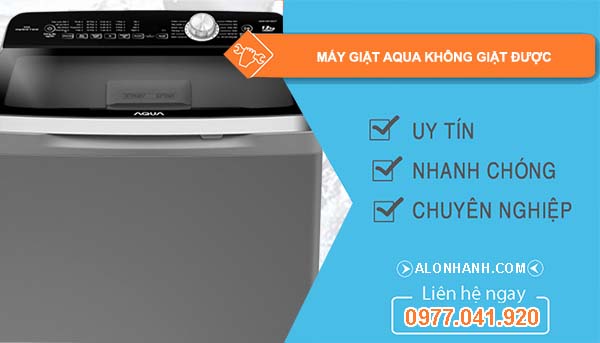 máy giặt aqua không giặt được