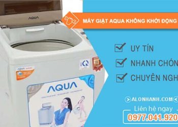 máy giặt aqua không khởi động được