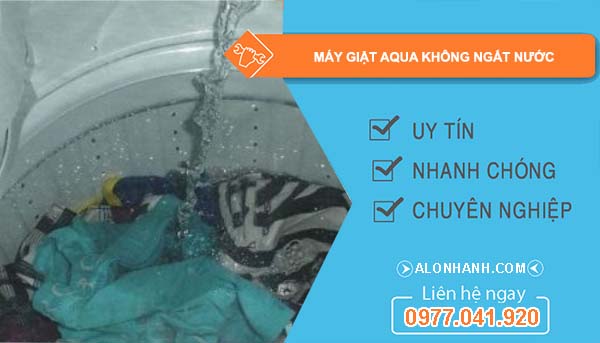 máy giặt aqua không ngắt nước 