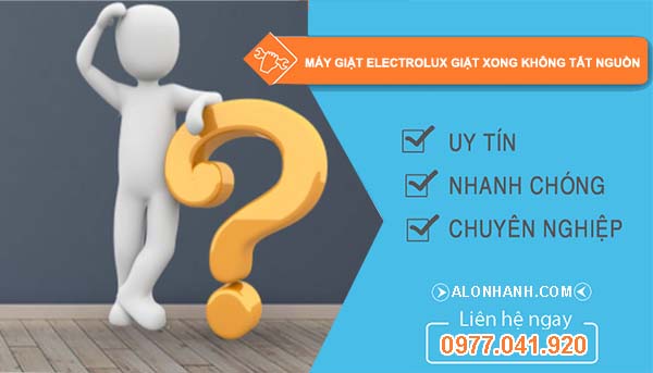 máy giặt electrolux giặt xong không tắt nguồn