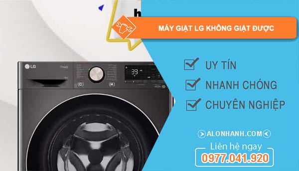 máy giặt lg không giặt được