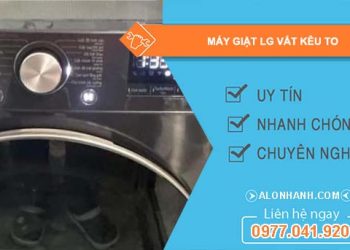 máy giặt lg vắt kêu to