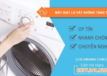 máy giặt lg vắt không tăng tua