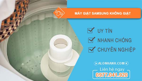 máy giặt samsung không giặt 