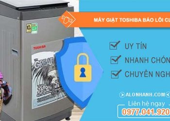 máy giặt toshiba báo lỗi cl