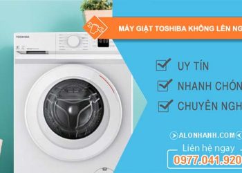 máy giặt toshiba không lên nguồn