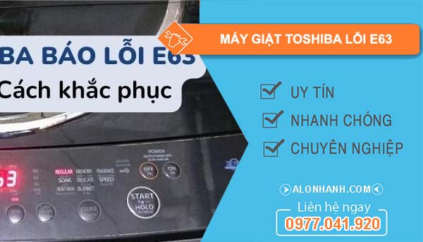 máy giặt toshiba lỗi e63