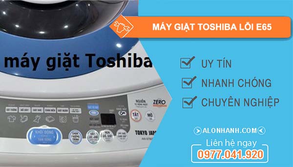 máy giặt toshiba lỗi e65