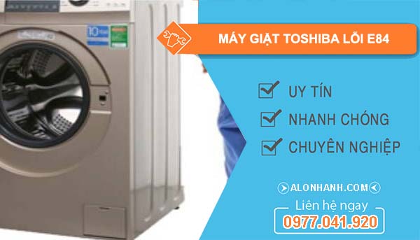 máy giặt toshiba lỗi e84