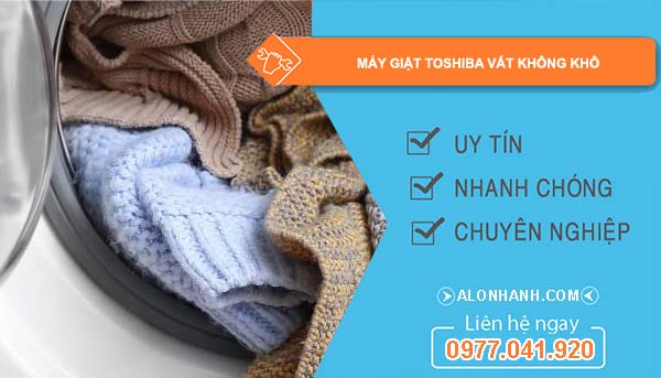 máy giặt toshiba vắt không khô