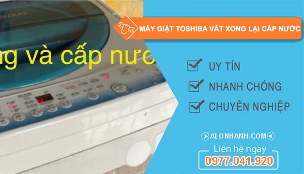 máy giặt toshiba vắt xong lại cấp nước