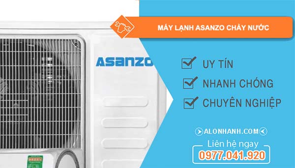 máy lạnh asanzo chảy nước