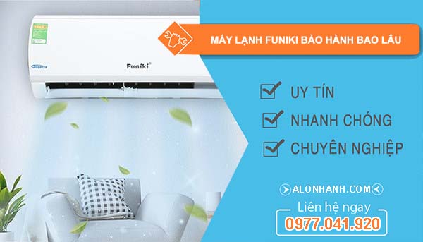 máy lạnh funiki bảo hành bao lâu