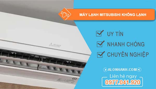 máy lạnh mitsubishi không lạnh