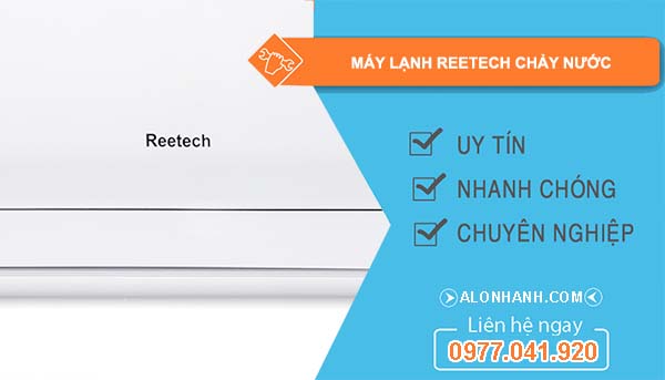 máy lạnh reetech chảy nước