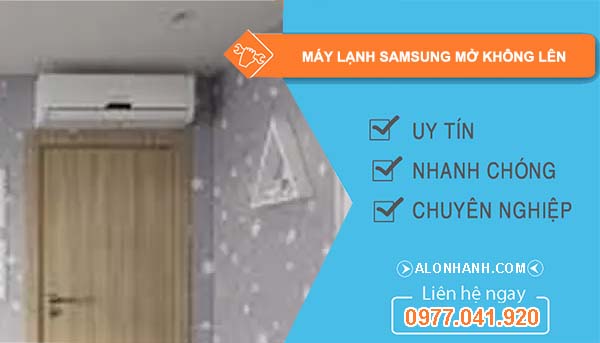 máy lạnh samsung mở không lên