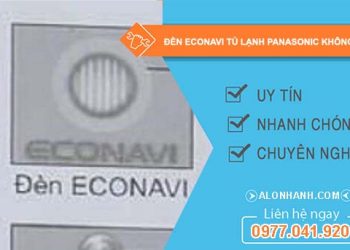 nguyên nhân đèn econavi tủ lạnh panasonic không sáng