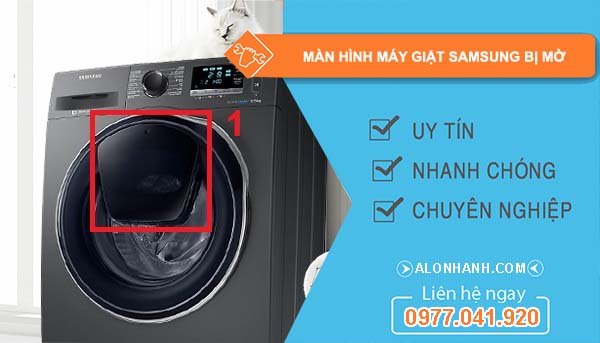 nguyên nhân màn hình máy giặt samsung bị mờ