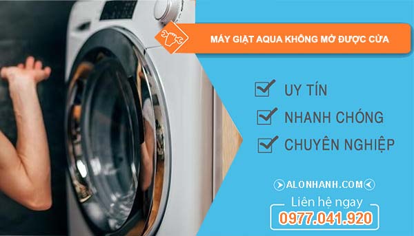 nguyên nhân máy giặt aqua không mở được cửa