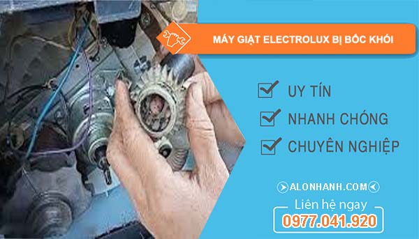 nguyên nhân máy giặt electrolux bị bốc khói