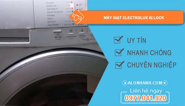 nguyên nhân máy giặt electrolux bị lock