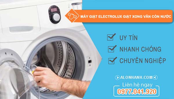 nguyên nhân máy giặt electrolux giặt xong vẫn còn nước