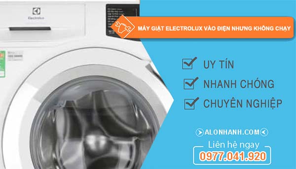 nguyên nhân máy giặt electrolux vào điện nhưng không chạy