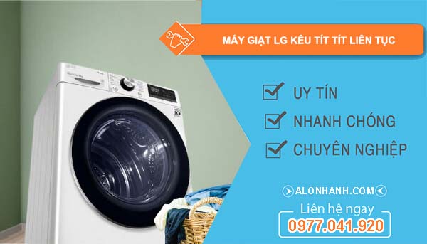 nguyên nhân máy giặt lg kêu tít tít liên tục