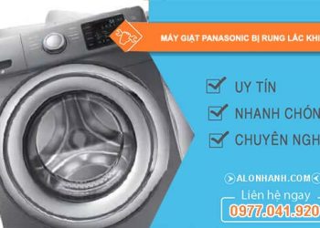 nguyên nhân máy giặt panasonic bị rung lắc khi vắt