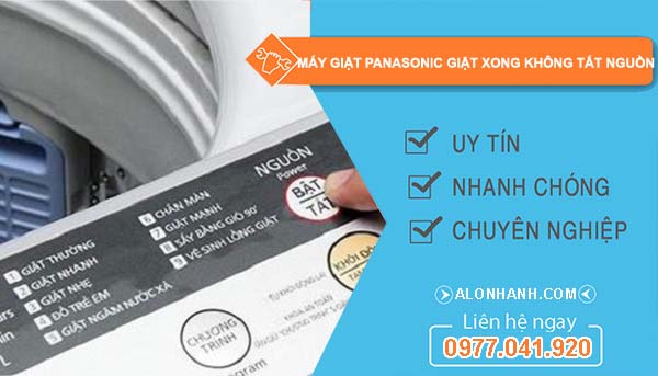nguyên nhân máy giặt panasonic giặt xong không tắt nguồn