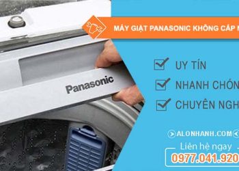 nguyên nhân máy giặt panasonic không cấp nước