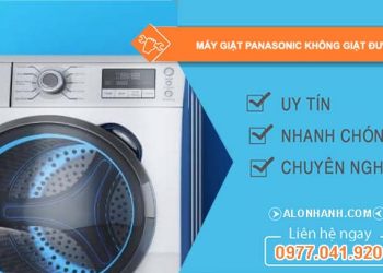 nguyên nhân máy giặt panasonic không giặt được