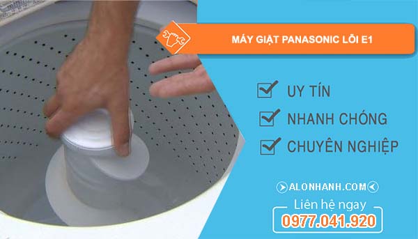 nguyên nhân máy giặt panasonic lỗi e1