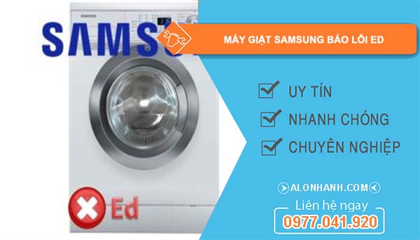 nguyên nhân máy giặt samsung báo lỗi ed