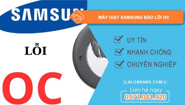 nguyên nhân máy giặt samsung báo lỗi oc