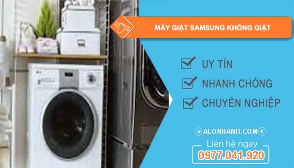 nguyên nhân máy giặt samsung không giặt 