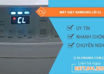 nguyên nhân máy giặt samsung lỗi cl