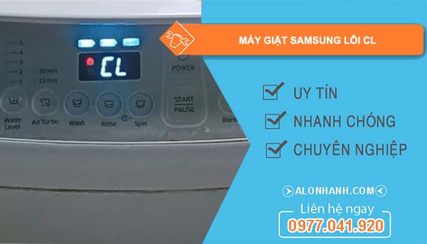 nguyên nhân máy giặt samsung lỗi cl